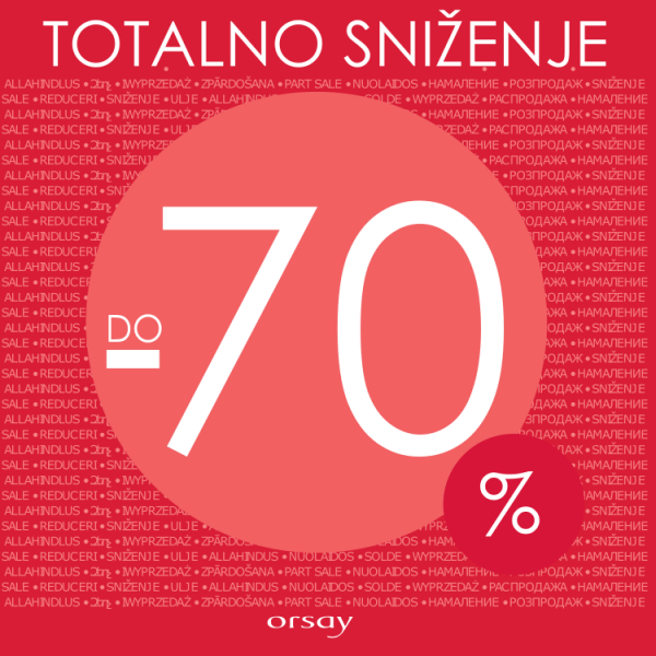 Orsay: Discount up to 70% @ Sarajevo City Center